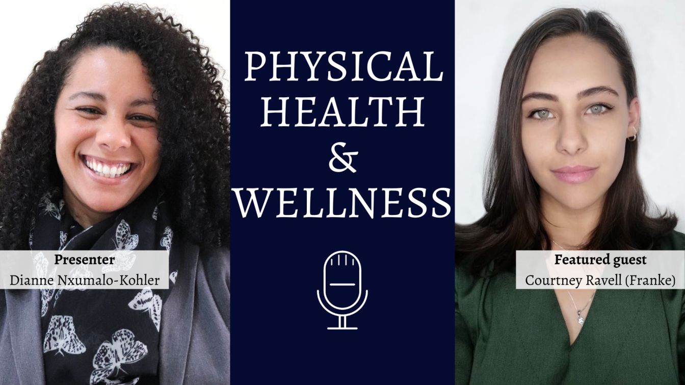 Conversation with Courtney Ravell: Physical Health & Wellness