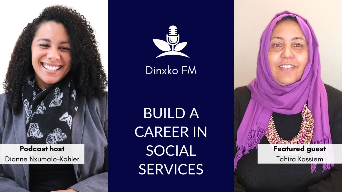 Build A Career In Social Services: A Conversation with Tahira Kassiem